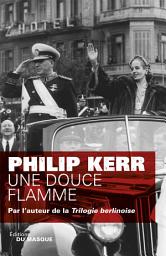 Icon image Une douce flamme