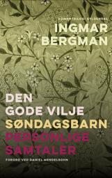Icon image Romantrilogi: Den gode vilje, Søndagsbarn, Personlige samtaler
