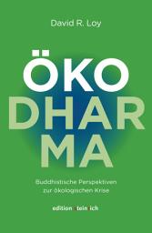 Icon image ÖkoDharma: Buddhistische Perspektiven zur ökologischen Krise