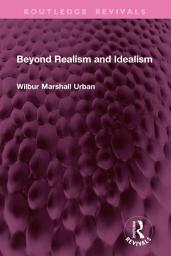 Icon image Beyond Realism and Idealism