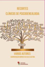 Icon image Recortes Clínicos De Psicogenealogia