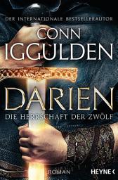 Icon image Darien - Die Herrschaft der Zwölf: Roman