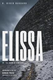Icon image Elissa: or, The Doom of Zimbabwe