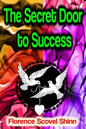 Icon image The Secret Door to Success