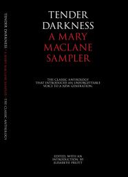 Icon image Tender Darkness: A Mary MacLane Sampler
