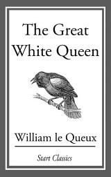 Icon image The Great White Queen