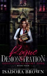 Icon image Rogue Demonstration: A Paranormal Academy Mythology Urban Fantasy Romance