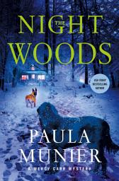 Icon image The Night Woods: A Mercy Carr Mystery