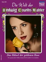 Icon image Die Welt der Hedwig Courths-Mahler 588: Das Rätsel der goldenen Rose