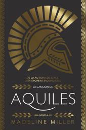 Icon image La canción de Aquiles (AdN)