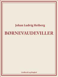 Icon image Børnevaudeviller