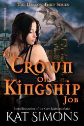 Icon image The Crown of Kingship Job: A Dragon Thief Story