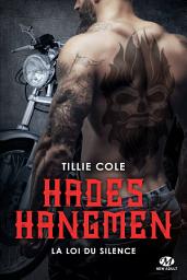 Icon image Hades Hangmen, T5 : La Loi du silence