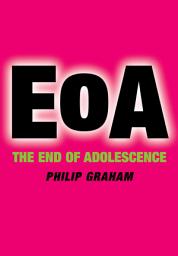 Icon image The End of Adolescence