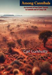 Icon image Among Cannibals: An Account of Four Years' Travels in Australia and of Camp Life