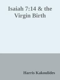 Icon image Isaiah 7:14 and the Virgin Birth