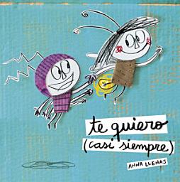 Icon image Te quiero (casi siempre)