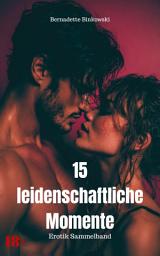 Icon image 15 leidenschaftliche Momente: Erotik Sammelband