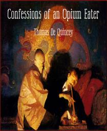 Icon image Confessions of an Opium Eater