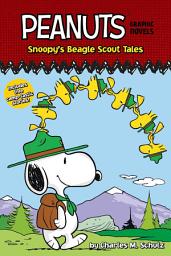 Icon image Snoopy's Beagle Scout Tales: Peanuts Graphic Novels