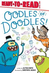 Icon image Oodles of Doodles!: Ready-to-Read Level 1