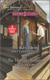 Icon image The Baby Barter and The Marriage Bargain