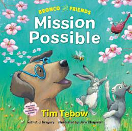 Icon image Bronco and Friends: Mission Possible