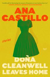 Icon image Dona Cleanwell Leaves Home: Stories