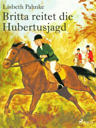 Icon image Britta reitet die Hubertusjagd