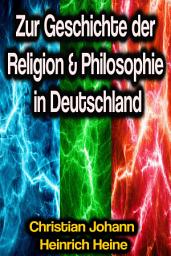 Icon image Zur Geschichte der Religion & Philosophie in Deutschland