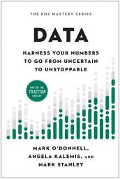 Icon image Data: Harness Your Numbers to Go from Uncertain to Unstoppable