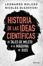 Icon image Historia de las ideas científicas