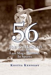 Icon image 56: Joe DiMaggio and the Last Magic Number in Sports