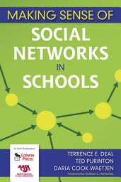 Icon image Making Sense of Social Networks in Schools