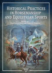 Icon image Historical Practices in Horsemanship and Equestrian Sports