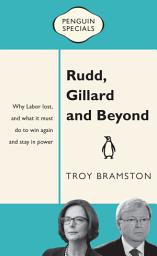 Icon image Rudd, Gillard and Beyond: Penguin Special