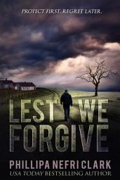 Icon image Lest We Forgive: Gripping Police Murder Mystery