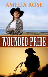 Icon image Wounded Pride: Contemporary Cowboy Romance