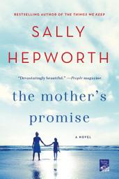 Icon image The Mother's Promise: A Novel