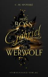 Icon image Gabriel: Mein Boss, der Werwolf