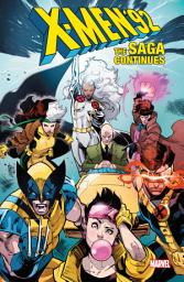 Icon image X-Men ’92: The Saga Continues