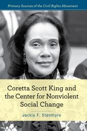 Icon image Coretta Scott King and the Center for Nonviolent Social Change