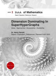 Icon image Dimension Dominating In SuperHyperGraphs