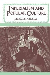 Icon image Imperialism and Popular Culture