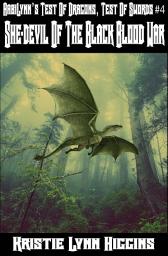 Icon image AabiLynn’s Test Of Dragons, Test Of Swords #4 She-devil Of The Black Blood War