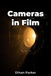 Icon image Cameras in Film