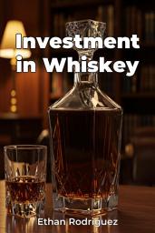 Icon image Investment in Whiskey