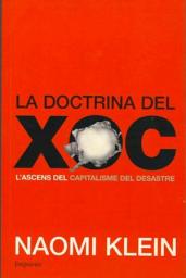 Icon image La doctrina del xoc: L'ascens del capitalisme del desastre