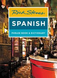 Icon image Rick Steves Spanish Phrase Book & Dictionary: Edition 4