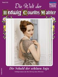 Icon image Die Welt der Hedwig Courths-Mahler 542: Die Schuld der schönen Anja